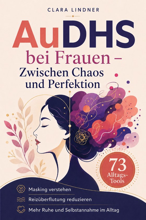 Cover: AuDHS bei Frauen - Zwischen Chaos und Perfektion